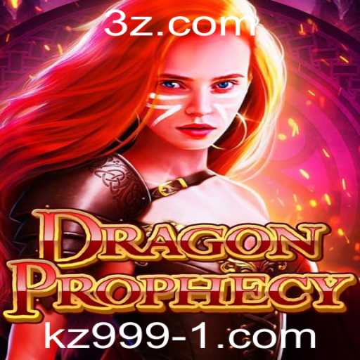 DragonProphecy e kz999.com: Explorando um Novo Legado nos Jogos